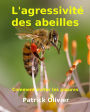 L'agressivité des abeilles