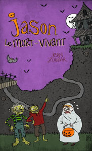 Title: Jason, le mort-vivant, Author: Jean Zoubar