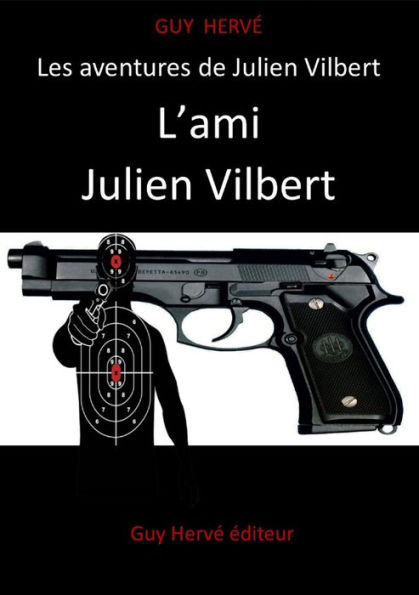 L'ami de Julien Vilbert EXTRAIT