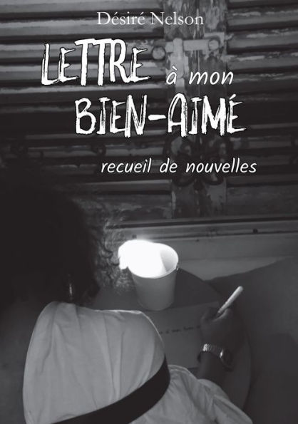 Lettre à mon bien-aimé