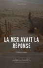 La mer avait la réponse