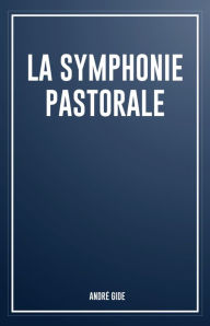 Title: La symphonie pastorale, Author: André Gide