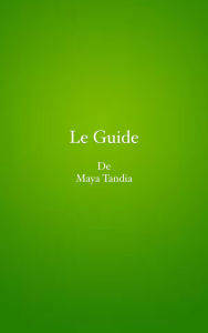 Title: The Guide, Author: Maya Tandia