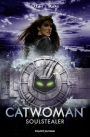 Catwoman : Soulstealer