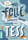 Ma folle semaine avec Tess