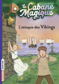Title: La cabane magique, Tome 10: L'attaque des Vikings, Author: Mary Pope Osborne