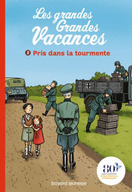 Title: Les grandes grandes vacances, Tome 02: Pris dans la tourmente, Author: Michel Leydier