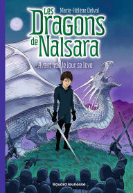 Title: Les dragons de Nalsara, Tome 18: Avant que le jour se lève, Author: Marie-Hélène DELVAL