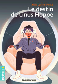 Title: Le destin de Linus Hoppe, Author: Anne-Laure Bondoux