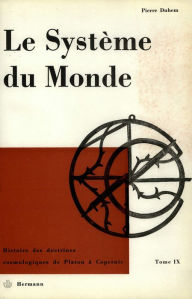 Title: Le système du monde. Tome IX: Physique parisienne au XVIe siècle, Author: Pierre Duhem