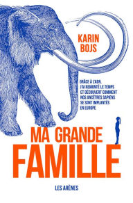 Title: Ma grande famille, Author: Karin Bojs