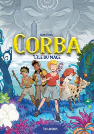 Title: Corba - Tome 1 L'Ile du mage, Author: Rémi Faure