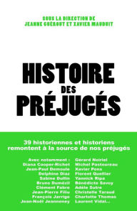 Title: Histoire des préjugés, Author: Michka Assayas