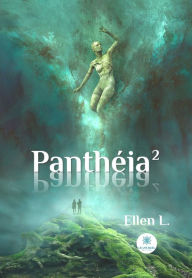 Title: Panthéia - Tome 2: Roman, Author: Ellen L