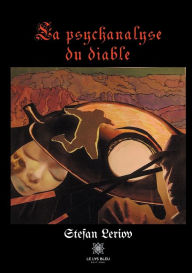 Title: La psychanalyse du diable, Author: Stefan Leriov