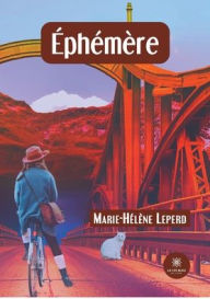 Title: Éphémère, Author: Leperd Marie-Hélène