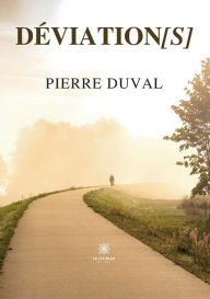 Title: Déviations, Author: Duval Pierre