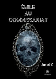 Title: Émile au commissariat, Author: Annick C.