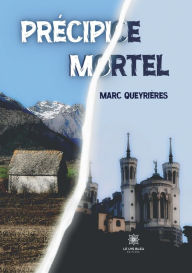 Title: Précipice mortel, Author: Marc Queyrières