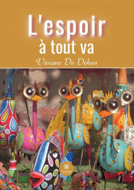 Title: L'espoir à tout va, Author: Viviane De Deken