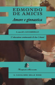 Title: Amore e ginnastica, Author: Edmondo de Amicis