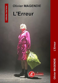 Title: L'erreur, Author: Olivier Magendie