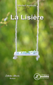 Title: La Lisière, Author: Michel Suffran