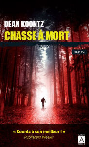 Title: Chasse à mort, Author: Dean Koontz
