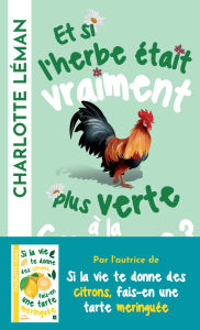 Title: Et si l'herbe était vraiment plus verte à la campagne ?, Author: Charlotte Léman