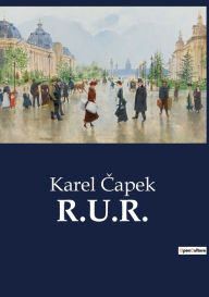 Title: R.U.R., Author: Karel Capek