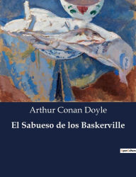 Title: El Sabueso de los Baskerville, Author: Arthur Conan Doyle