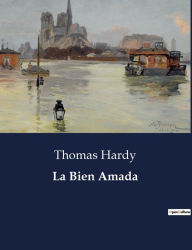 Title: La Bien Amada, Author: Thomas Hardy