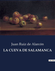 Title: LA CUEVA DE SALAMANCA, Author: Juan Ruiz de Alarcón