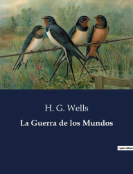 Title: La Guerra de los Mundos, Author: H. G. Wells