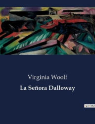 Title: La Seï¿½ora Dalloway, Author: Virginia Woolf