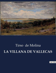 Title: LA VILLANA DE VALLECAS, Author: Tirso de Molina