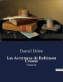 Las Aventuras de Robinson Crusoe: Parte II