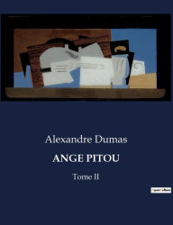 Title: ANGE PITOU: Tome II, Author: Alexandre Dumas