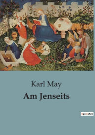 Title: Am Jenseits, Author: Karl May