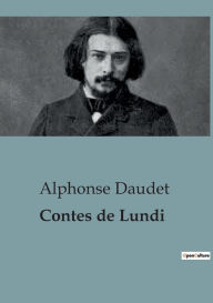 Title: Contes de Lundi, Author: Alphonse Daudet