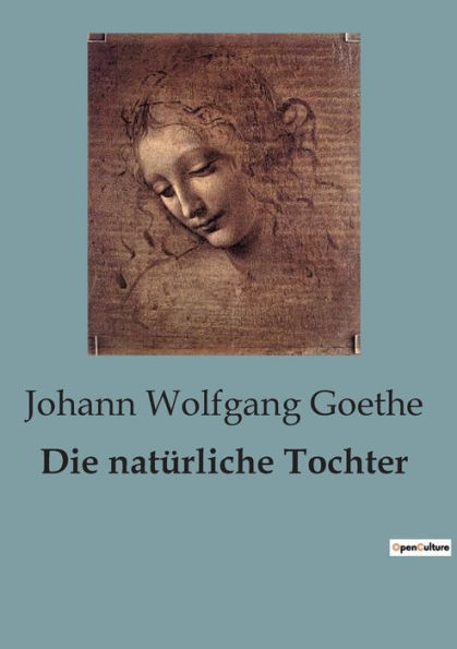 Die natürliche Tochter