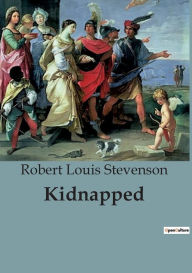 Title: Kidnapped, Author: Robert Louis Stevenson