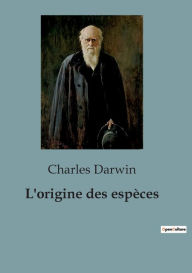 Title: L'origine des espèces, Author: Charles Darwin