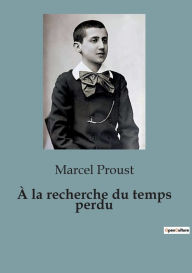 Title: À la recherche du temps perdu, Author: Marcel Proust