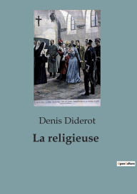 Title: La religieuse, Author: Denis Diderot