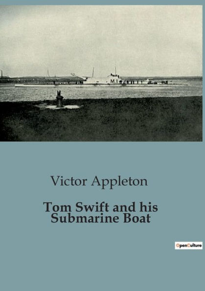 Tom Swift and his Submarine Boat