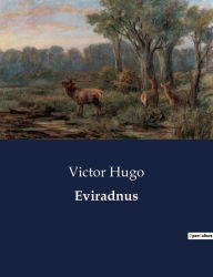 Title: Eviradnus, Author: Victor Hugo