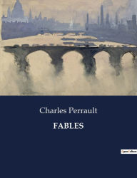 Title: FABLES, Author: Charles Perrault