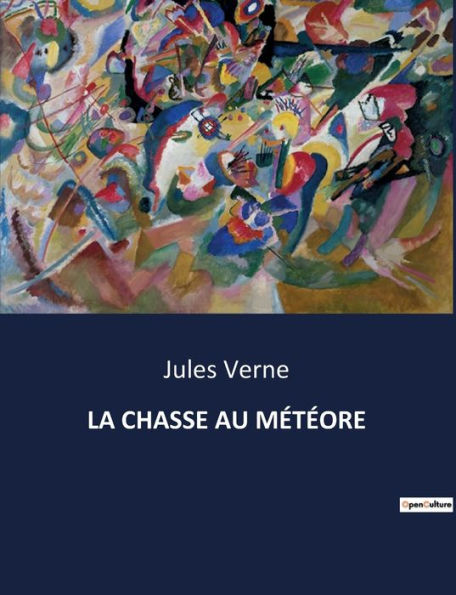 LA CHASSE AU MÉTÉORE