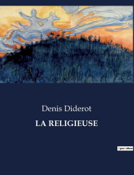 Title: La Religieuse, Author: Denis Diderot